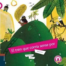 El Tren que Corria Sense por