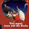 Vet Aquí una Nit de Reis
