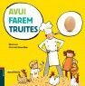 AVUI FAREM TRUITES