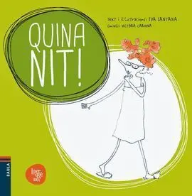 Quina Nit!
