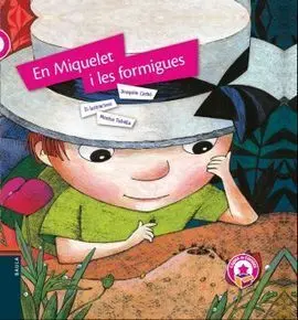 En Miquelet I les Formigues