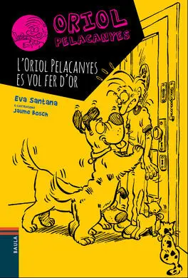 L'oriol Pelacanyes Es Vol Fer D'or