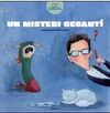 UN MISTERI GEGANTÍ