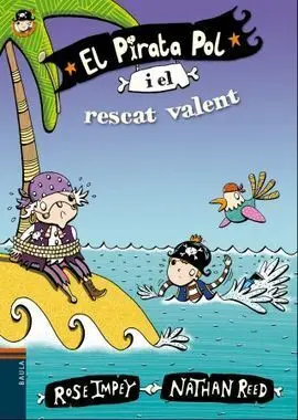 El Pirata Pol I el Rescat Valent