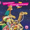 ELS REIS D'ORIENT I EL MISTERI DEL CAMELL PERDUT