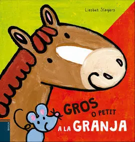 Gros o Petit a la Granja