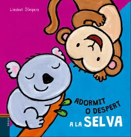 Adormit o Despert a la Selva