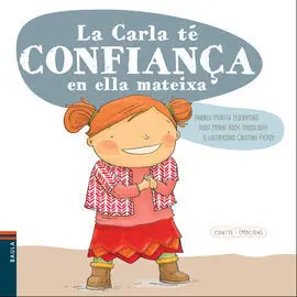 La Carla té Confiança en ella Mateixa