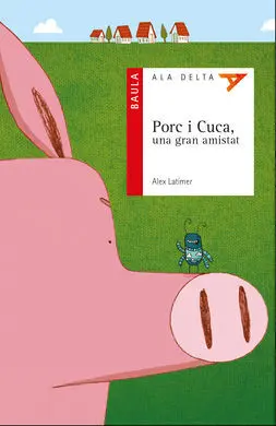 Porc I Cuca, una Gran Amistat