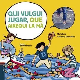 Qui Vulgui Jugar, que Aixequi la Ma