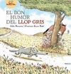 EL BON HUMOR DEL LLOP GRIS