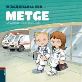 M'agradaria Ser... metge