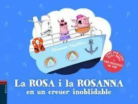 La Rosa I la Rosanna Van en un Creuer Inovidable
