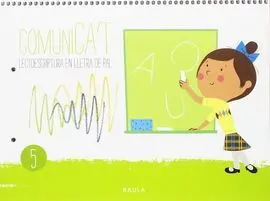 Comunica't Lectoescriptura Lletra Pal 5 Infantil