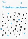 TREBALLEM PROBLEMES 3 PRIMÀRIA BAULA
