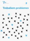 TREBALLEM PROBLEMES 8 PRIMÀRIA BAULA