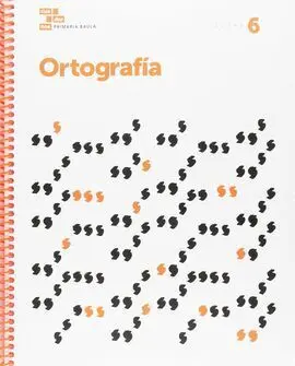 Ortografía - 6 Primaria