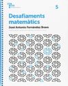 DESAFIAMENTS MATEMÀTICS - 5 PRIMÀRIA