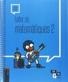 TALLER DE MATEMÀTIQUES 2 ESO