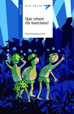Que Venen Els Marcians!!