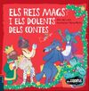 ELS REIS MAGS I ELS DOLENTS DELS CONTES