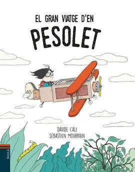 El Gran Viatge D'en Pesolet