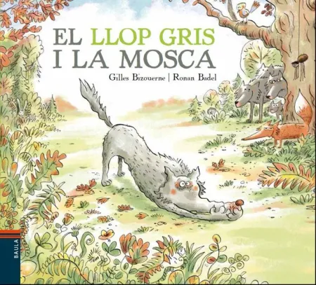 El Llop Gris I la Mosca
