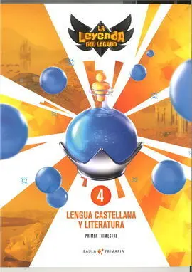 Lengua Castellana y Literatura 4º Primaria la la Leyenda del Legado