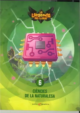 Ciències de la Naturalesa 6È Primària la Llegenda del Llegat