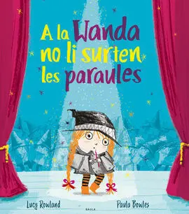 A la Wanda no Li Surten les Paraules