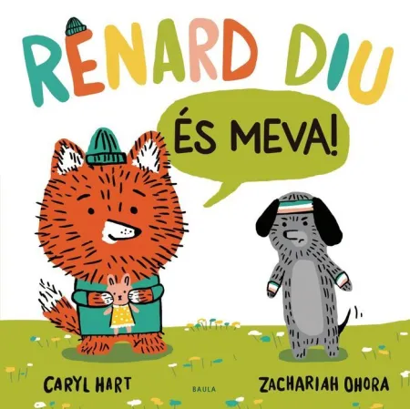 Renard Diu «És Meva!»