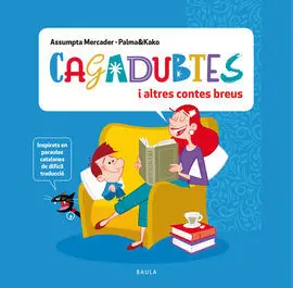 Cagadubtes I Altres Contes Breus
