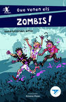 QUE VENEN ELS ZOMBIS!