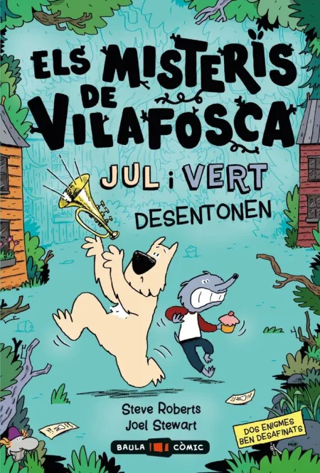 Els Misteris de Vilafosca. Jul I Vert Desentonen