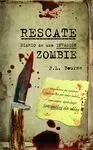 Rescate. Diario de una Invasion Zombie