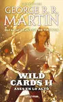 Wild Cards Ii. Ases en lo Alto