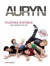 Auryn. Nuestra Historia