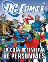 LA GUÍA DEFINITIVA DE PERSONAJES DE DC COMICS