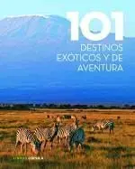 101 Destinos Exóticos y de Aventura