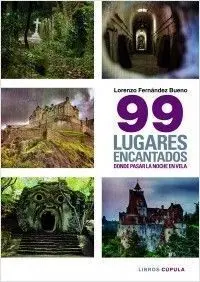 99 Lugares Malditos Donde Pasar una Noche en Vilo