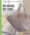 10 BOLSOS, 10 LOOKS