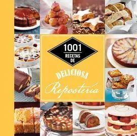 1001 Recetas de Deliciosa Reposteria