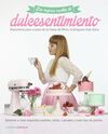 LAS MEJORES RECETAS DE DULCE SENTIMIENTO