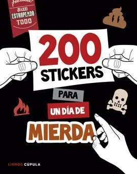 200 Stickers para un Dia de Mierda