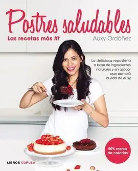 Postres Saludables: las Recetas Más Fit