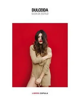 Dulceida. Guía de Estilo