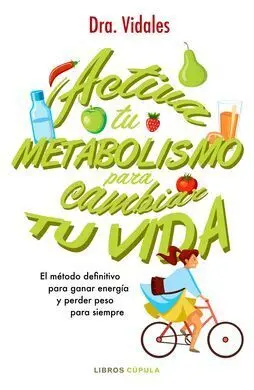 Activa tu Metabolismo para Cambiar tu Vida