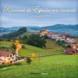 Calendario Rincones de España con Encanto 2018