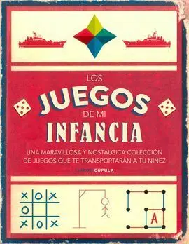 Los Juegos de mi Infancia