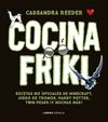 COCINA CON LAS RECETAS MAS FRIKIS